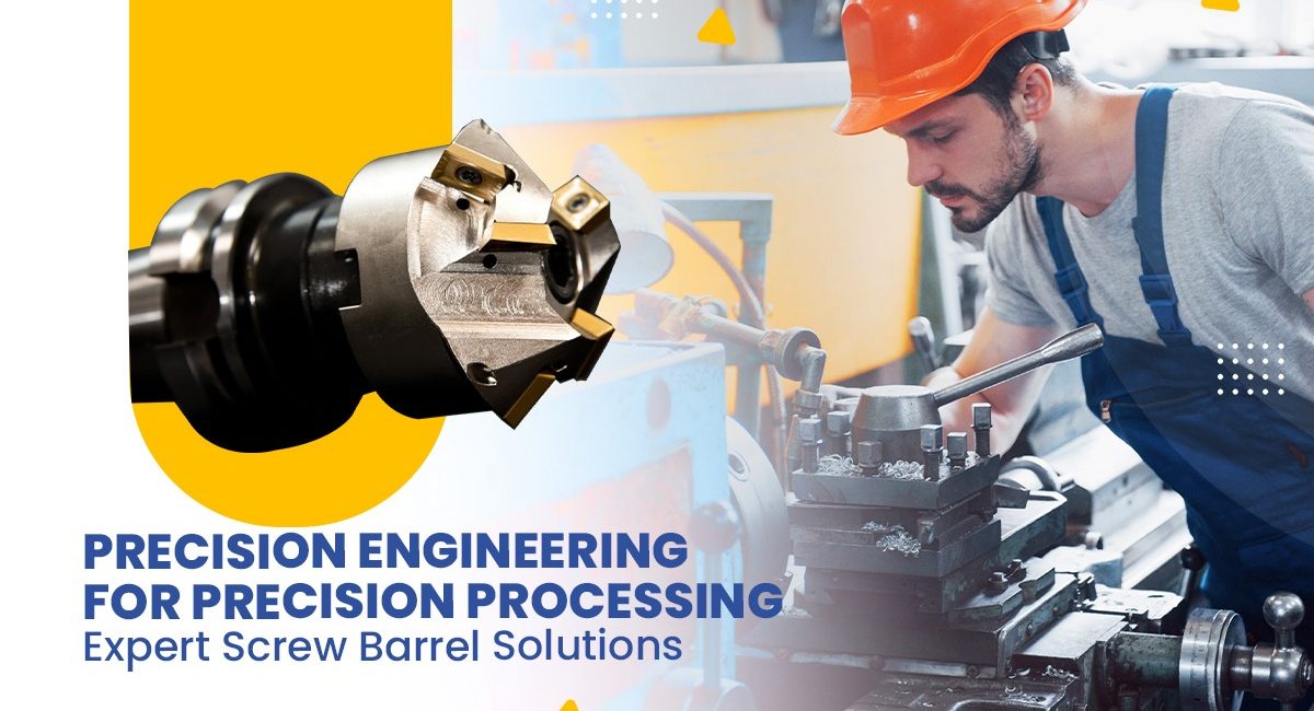 Screw Barrel Selection for Plastic Manufacturing: Complete Guide